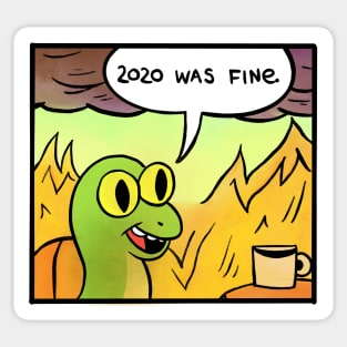 2020 was fine - Snake Sticker